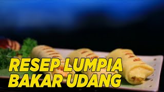 membuat lumpia udang lezat dengan cara dibakar | ALA CHEF