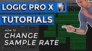 How to Change Sample Rate in Logic Pro X Details