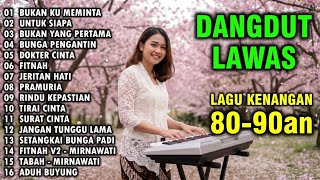 FULL ALBUM OF NOSTALGIC DANGDUT SONGS, CLASSIC 80S 90S DANGDUT, REMEMBERING BEAUTIFUL MEMORIES - ...
