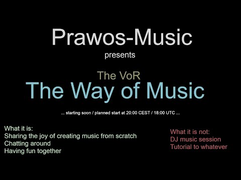 The VoR - The Way of Music - #20 - 2022-07-22