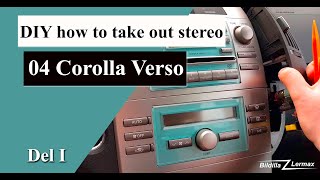 DIY how to take out stereo Corolla Verso - 2004 Toyota Corolla Verso - Bildilla Magasin