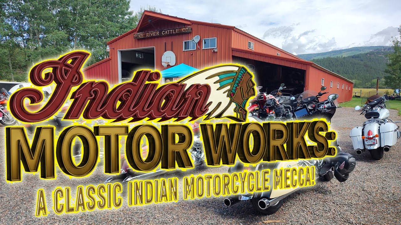 Indian Motor Works-A Classic Indian Motorcycle Mecca | Durango Rendezvous | Northern Colorado IMRG
