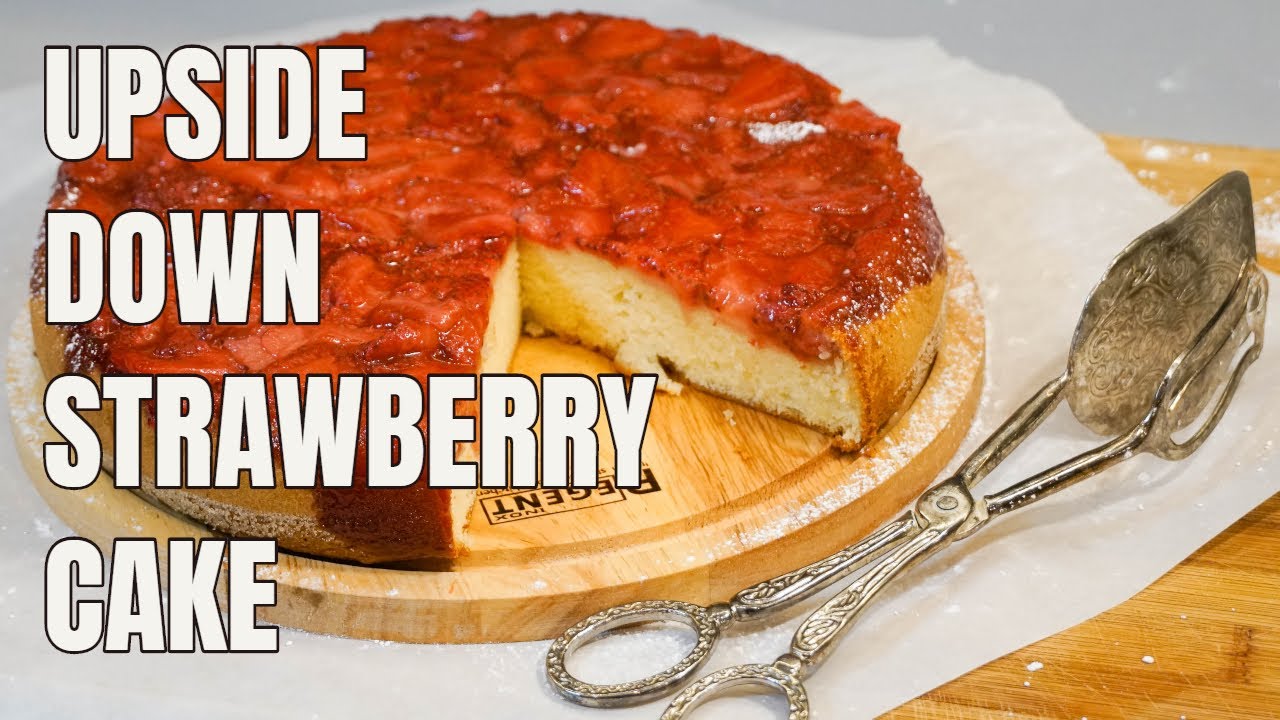Upside Down Strawberry Cake l Slice of Summer