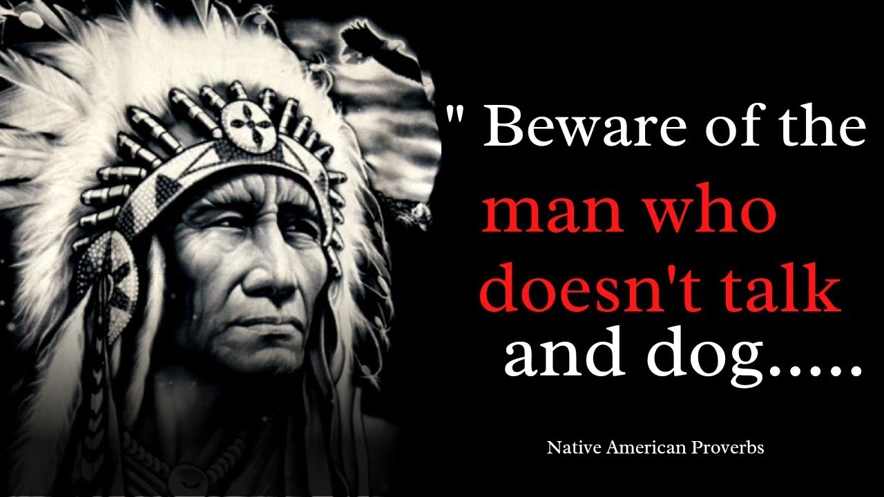 These Native American Proverbs Are Life changing Quotes / motivational ...