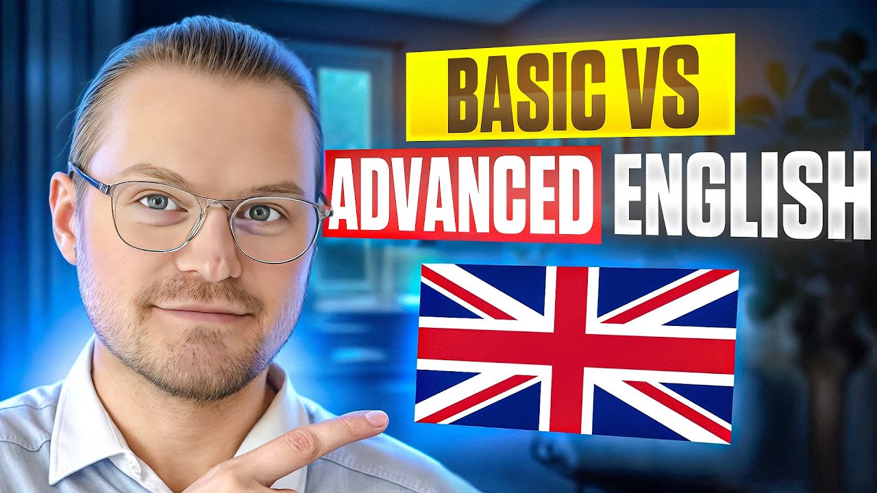 Basic vs Advanced English: 100 Examples in 4 Minutes! - YouTube