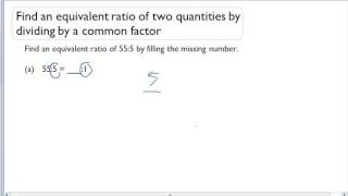 Find an equivalent ratio of two quantities by dividing by a common factor