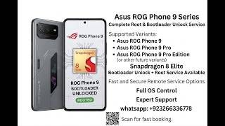 Asus ROG Phone 9 Series Snapdragon 8 Elite | Bootloader Unlock & Root | Remote Service Available screenshot 5