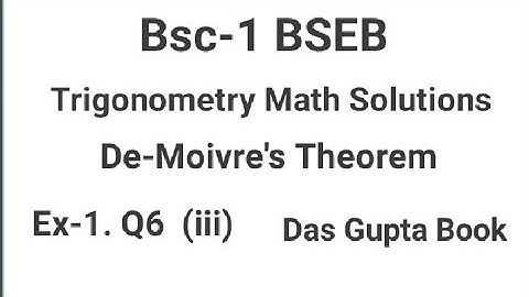 BSC-1BSEB Trigonometry De-Moivre