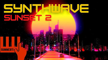 Synthwave Vol.3 | SUNSET 2 | Synth Pop | Electric | Compilation | Retrowave | Electric Mix | ASMR