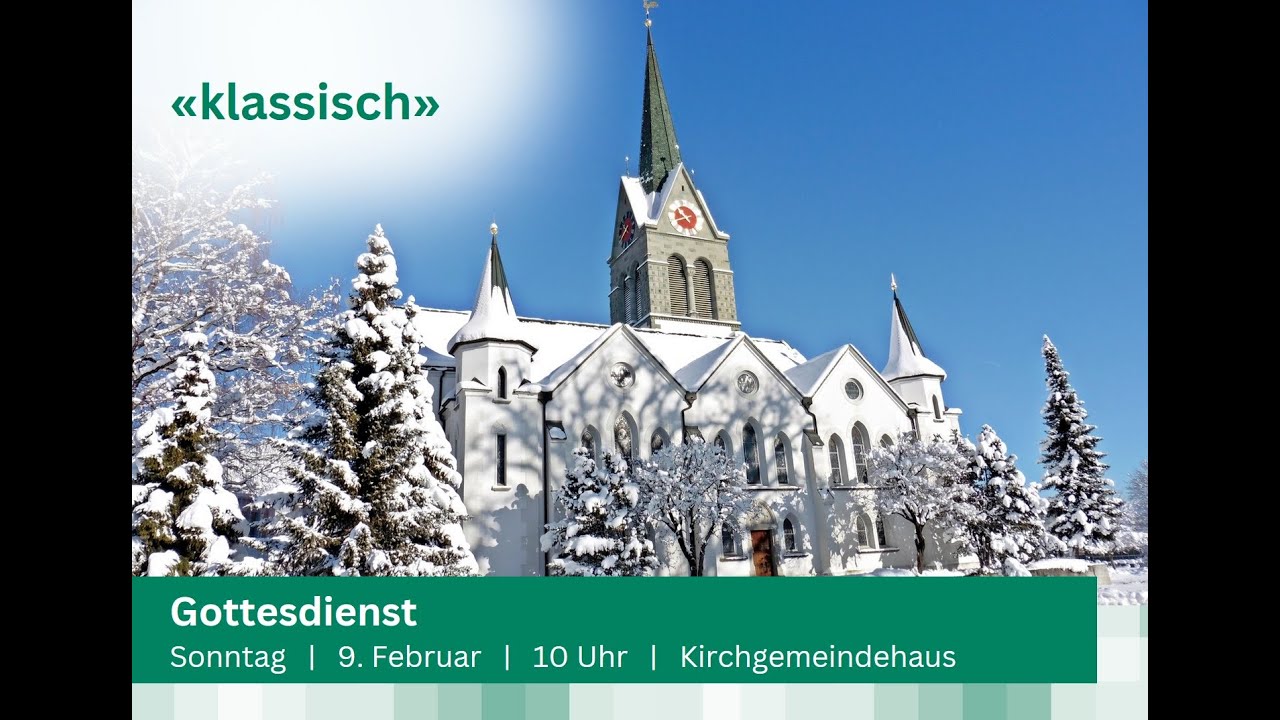 Gottesdienst klassisch am 9. Februar um 10 Uhr - YouTube
