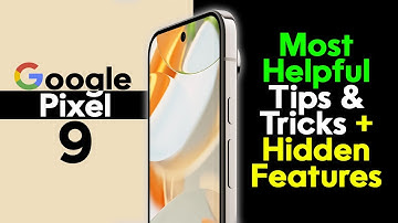 Google Pixel 9 Tips and Tricks Hidden Features | Google Pixel 9 Pro XL