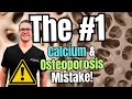 The #1 Calcium, Osteoporosis &amp; Vitamin D BIG MISTAKE