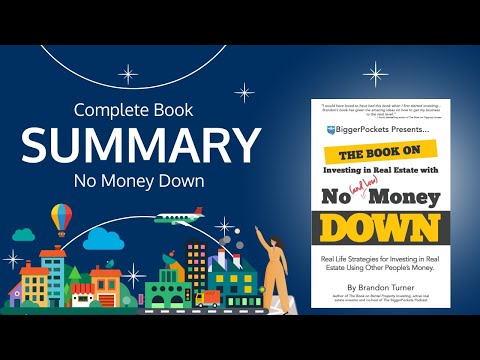 The Book On No Money Down Complete Summary By Brandon Turner