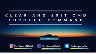 [05] Clear And Exit CMD Through Command