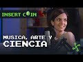 ASÍ ES la RELACIÓN entre la CIENCIA, la MÚSICA y el ARTE | Insert Coin con Almudena M. Castro