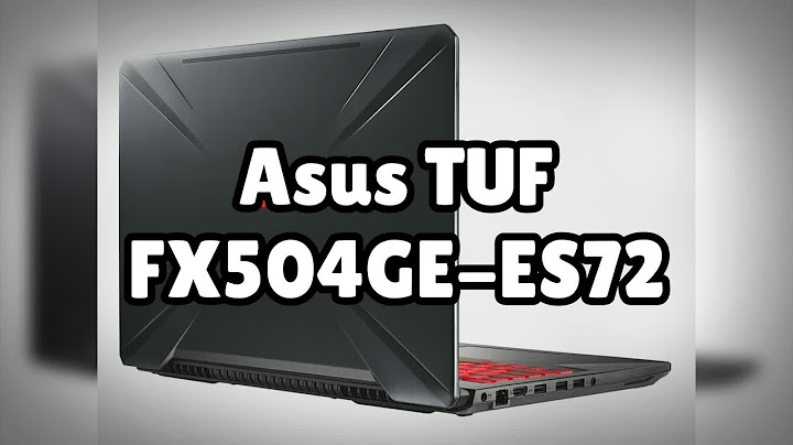 Asus tuf gaming fx504ge es72 review