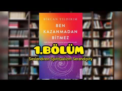 Ben Kazanmadan Bitmez Sesli Kitap 1. Bölüm / Bircan Yıldırım