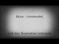 Muse - Unintended lirik dan terjemahan