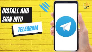How to Install and Sign Into Telegram Account [UPDATED]