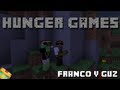 FRANCO Y GUZ - Hunger Games