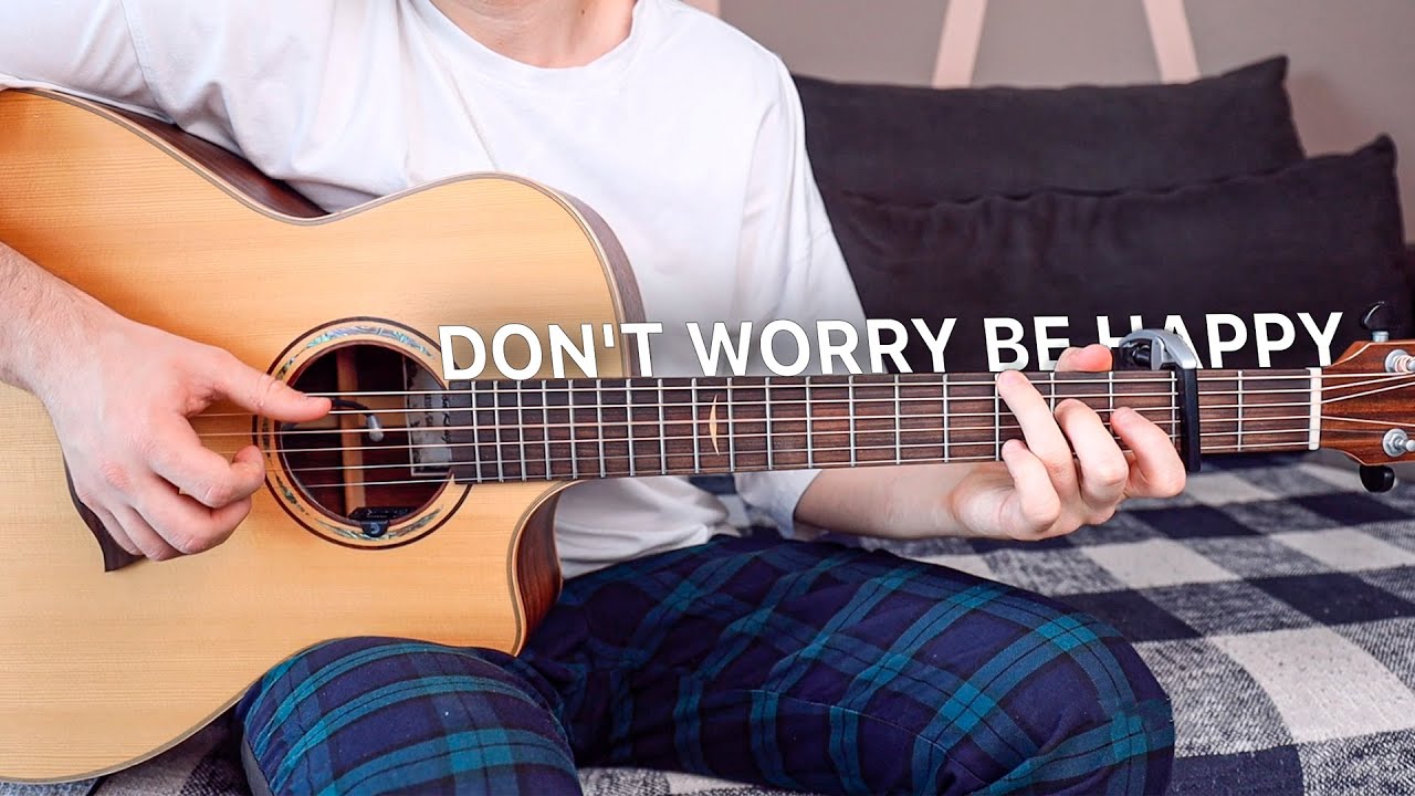 Don't Worry Be Happy Fingerstyle + Tabs YouTube