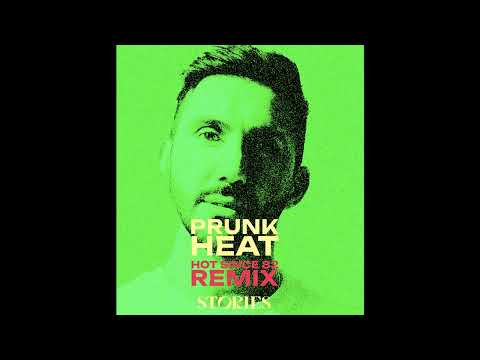 Prunk - Heat (Hot Since 82 Extended Mix)
