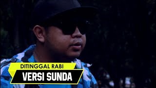 Nella Kharisma - Ditinggal Rabi Versi Sunda