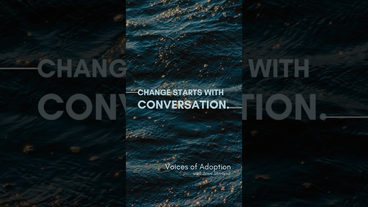 COMMUNICATION IS POWER. THESE ARE THE VOICES OF ADOPTION. 