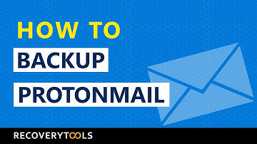 ProtonMail Backup Solution: How to Migrate ProtonMail Emails to Standard Formats ?