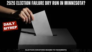 2028 Election Failure Dry Run in Minnesota