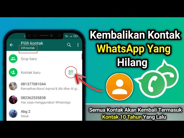Cara Mengembalikan Kontak WhatsApp Yang Hilang Terhapus | kembali No Hp Wa class=
