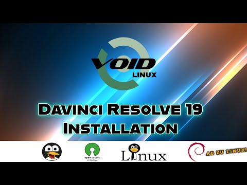 Installation von DaVinci Resolve 19 unter Voidlinux [GERMAN]