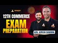 12th Commerce Exam Preparation | Smart Study Plan for Less Time