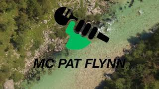 Video thumbnail of "Mc Pat Flynn - Ain't Nobody Do It Like Me"