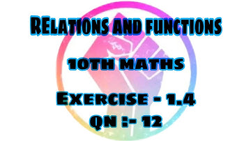TN Samacheer kalvi | New syllabus | 10th Maths | Chapter 1| Exercise 1.4 ( Q.No. 12)