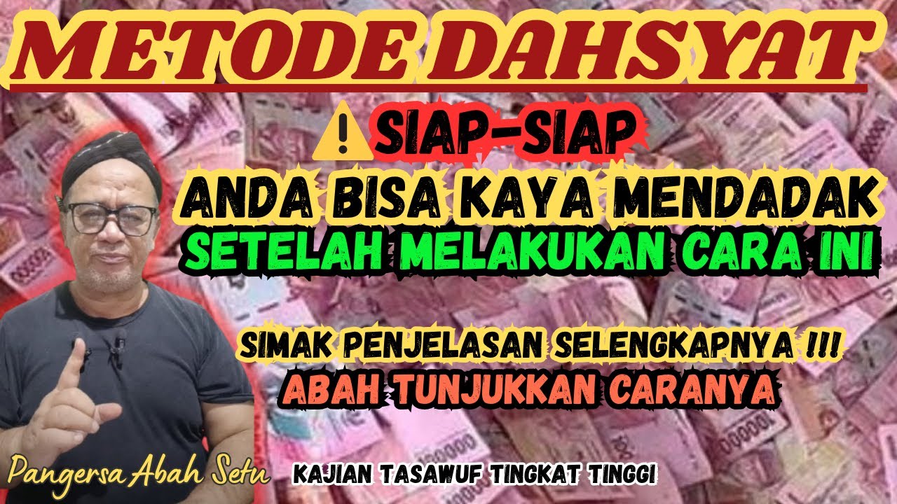 💥PAHAMI LALU AMALKAN ‼️BEGINI CARANYA MENDATANGKAN REZEKI DARI ARAH TAK TERDUGA #abahsetu