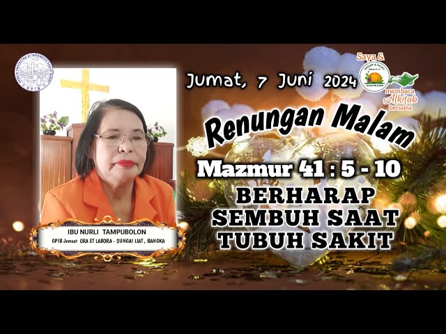 Saya dan PKLU GPIB Membaca Alkitab Bersama, Jumat malam, 07 Juni 2024 class=