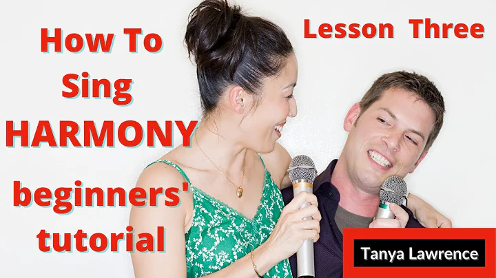 How To Sing Harmony 3 - beginners' singing lesson