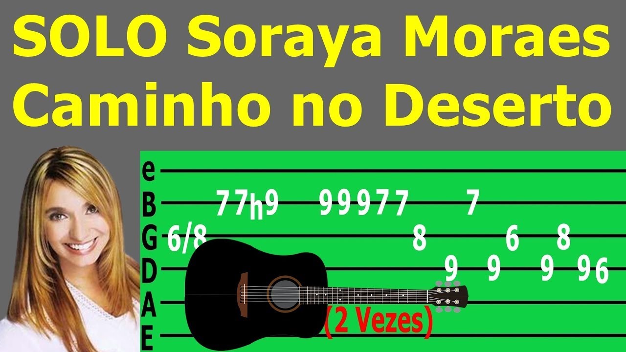Caminho No Deserto - Soraya Moraes - Cifra Club