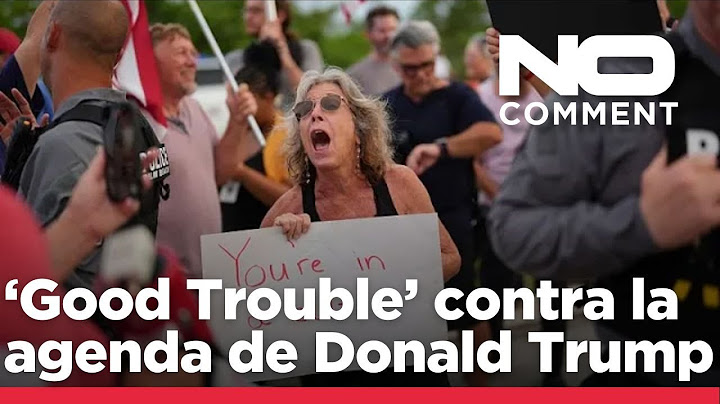 NO COMMENT: Las manifestaciones 'Good Trouble' en EE.UU. se oponen a la agenda de Trump