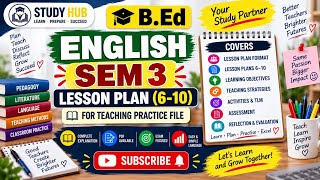 B.Ed English Sem 3 Lesson Plan 6–10 | Teaching Practice File | Complete Lesson Plans