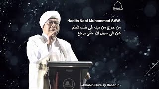 Hadits Nabi Muhammad SAW Tentang Fadhilah Tholabul Ilmi