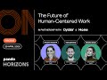 The Future of Human-Centred Work
