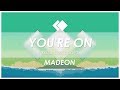 Madeon - &quot;You&#39;re On&quot; (PixelCherries Chiptune Cover)