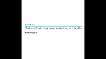 10.3 Chi Square Tests for Associations Between Categorical Variables - Introduction