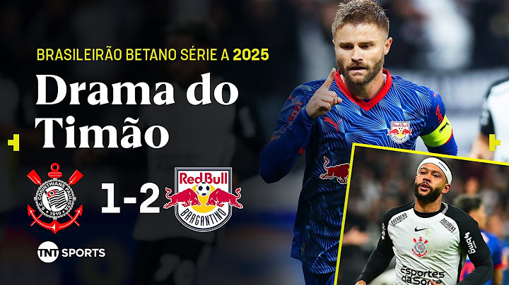 BRAGANTINO MARCA NO ÚLTIMO LANCE E VENCE O TIMÃO NA NEO QUÍMICA! CORINTHIANS 1X2 RED BULL BRAGANTINO