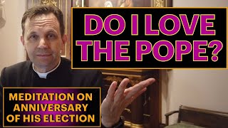 Anniversary Election of Pope Francis: A meditation