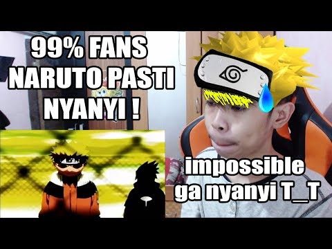 99% FANS NARUTO PASTI NYANYI & JOGET DENGER LAGU-LAGU INI! Try Not To Sing Along Naruto Edition