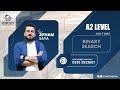 LECTURE # 2 | BINARY SEARCH | ALGORITHMS | CHAPTER 19 | ALEVEL | 9618 | P4
