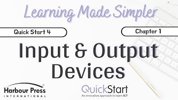 QUICK START 4-Chap-1 Input and Output Devices